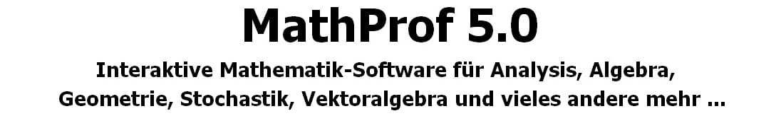 MathProf - Mathematik interaktiv - Software für 3D-Mathematik