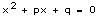 MathProf - Quadratische Gleichung - pq-Form - Quadratische Funktion